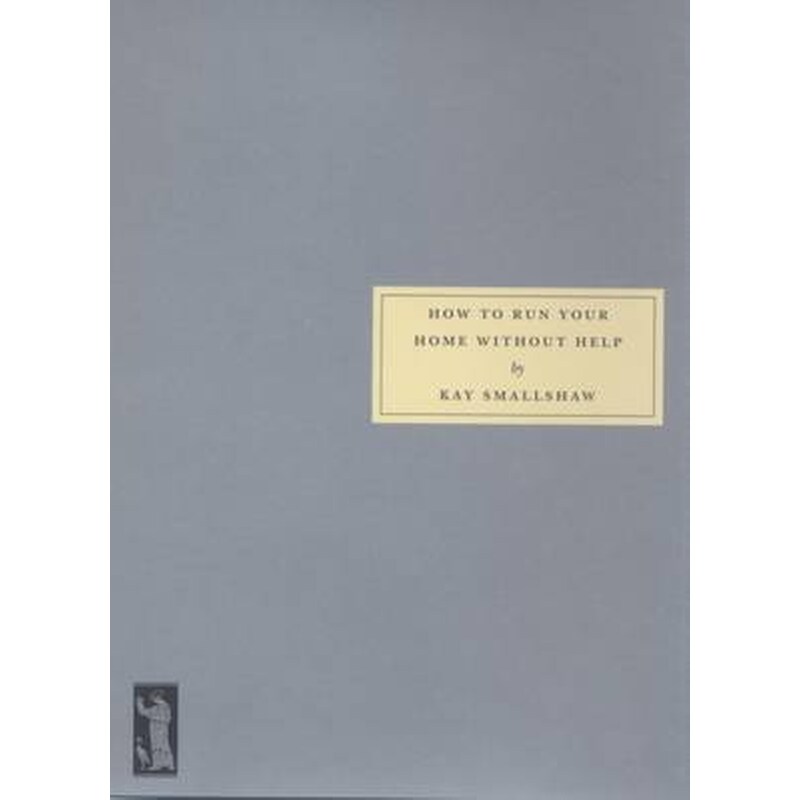 How to Run Your Home without Help