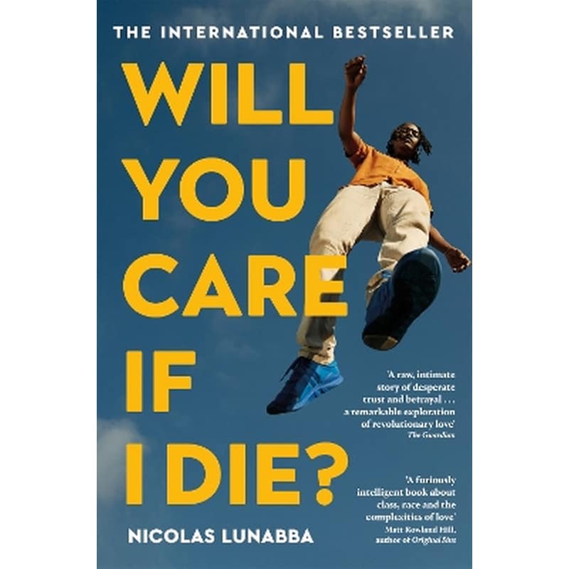 Will You Care If I Die?