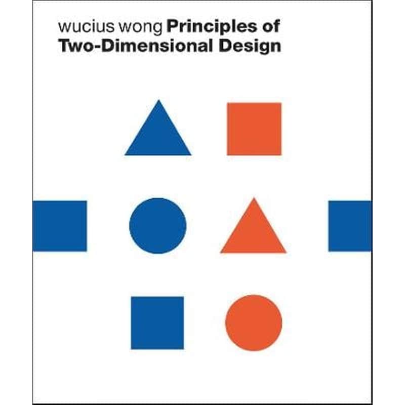 Principles of Two-Dimensional Design