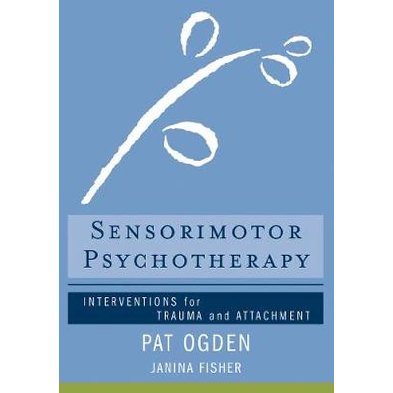 Sensorimotor Psychotherapy