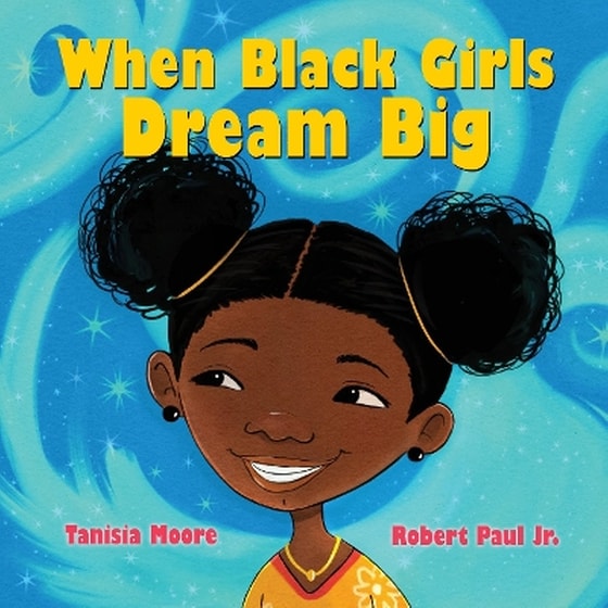 When Black Girls Dream Big image 0