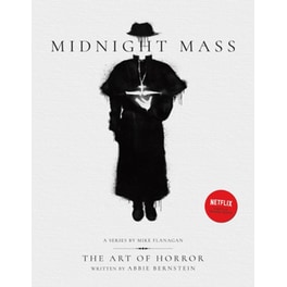 Midnight Mass: The Art of Horror