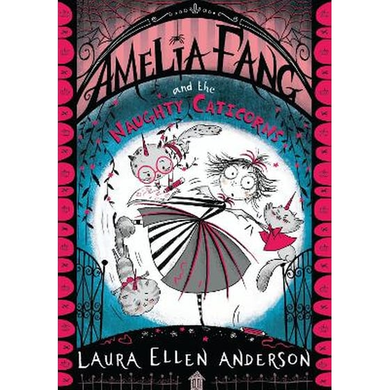 Amelia Fang and the Naughty Caticorns image 0