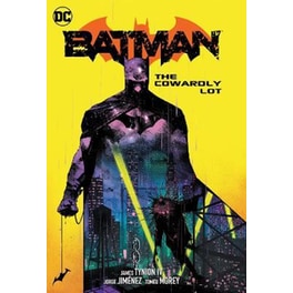 Batman Vol. 4: The Cowardly Lot