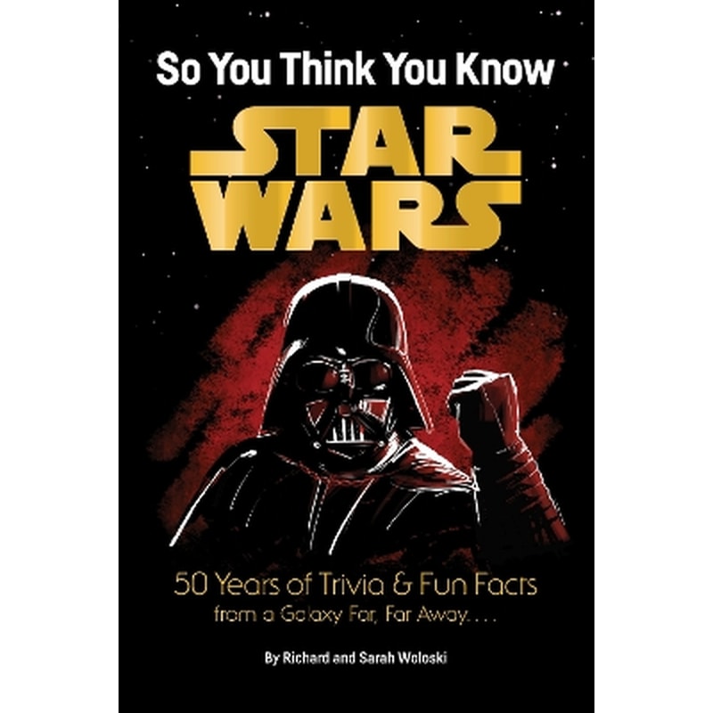 Star Wars - So You Think You Know Star Wars