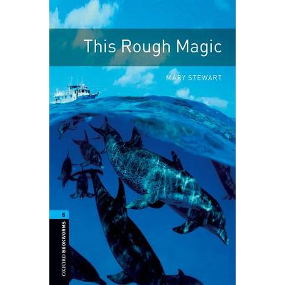 Oxford Bookworms Library: Level 5:: This Rough Magic image 0