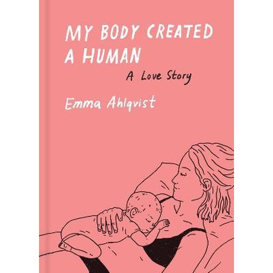 My Body Created a Human : A Love Story image 0