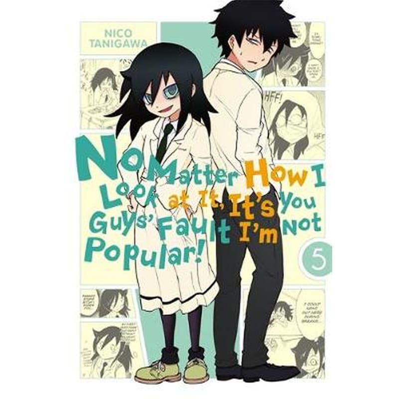 No Matter How I Look at It, Its You Guys Fault Im Not Popular!, Vol. 5