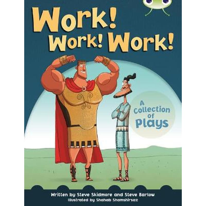 Bug Club Independent Year Two Fiction Lime B Work! Work! Work! BC Lime B/3C Work! Work! Work! Lime B / NC 3C