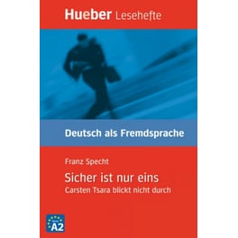 Sicher ist nur eins