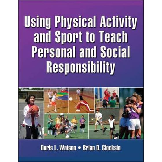 Using Physical Activity and Sport to Teach Personal and Social Responsibility image 0