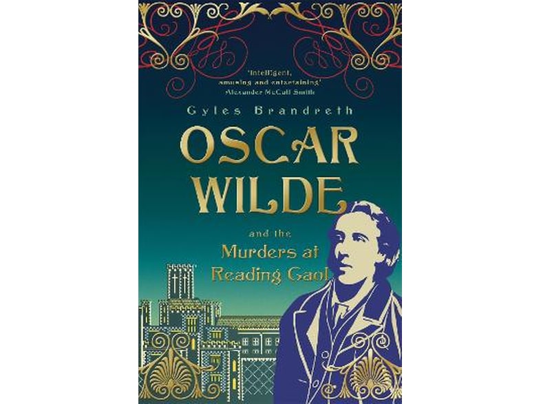 Oscar Wilde and the Murders at Reading Gaol