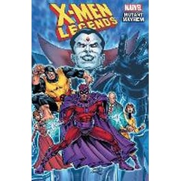 X-men Legends Vol. 2: Mutant Mayhem