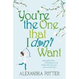 You're the One that I don't want