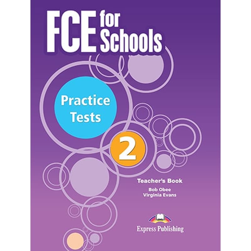 FCE For Schools Practice Tests 2 Teacher s Book