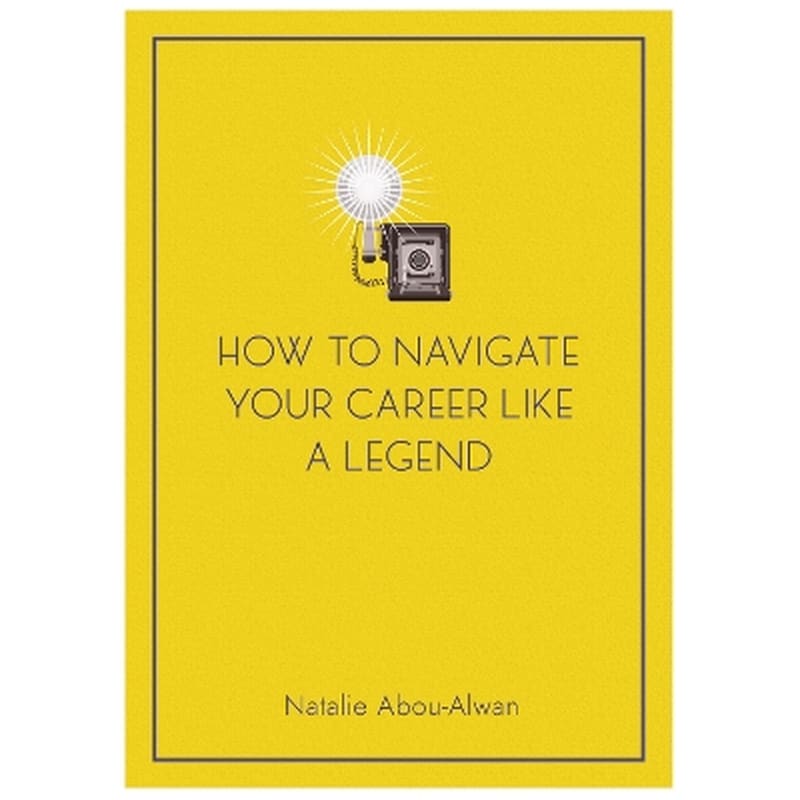 How To Navigate Your Career Like A Legend