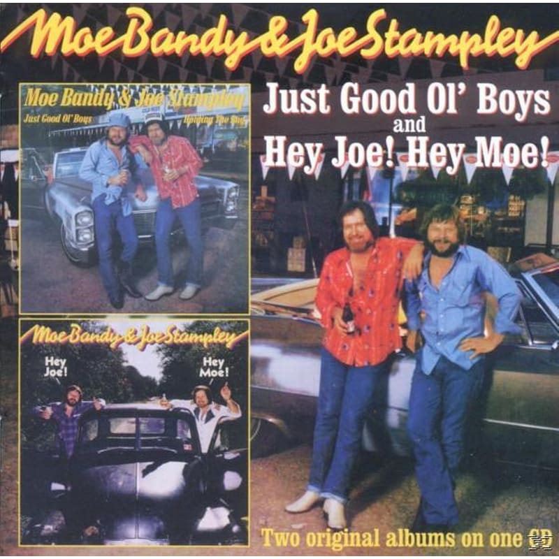 Just Good Ol Boys/ Hey Joe Hey Moe