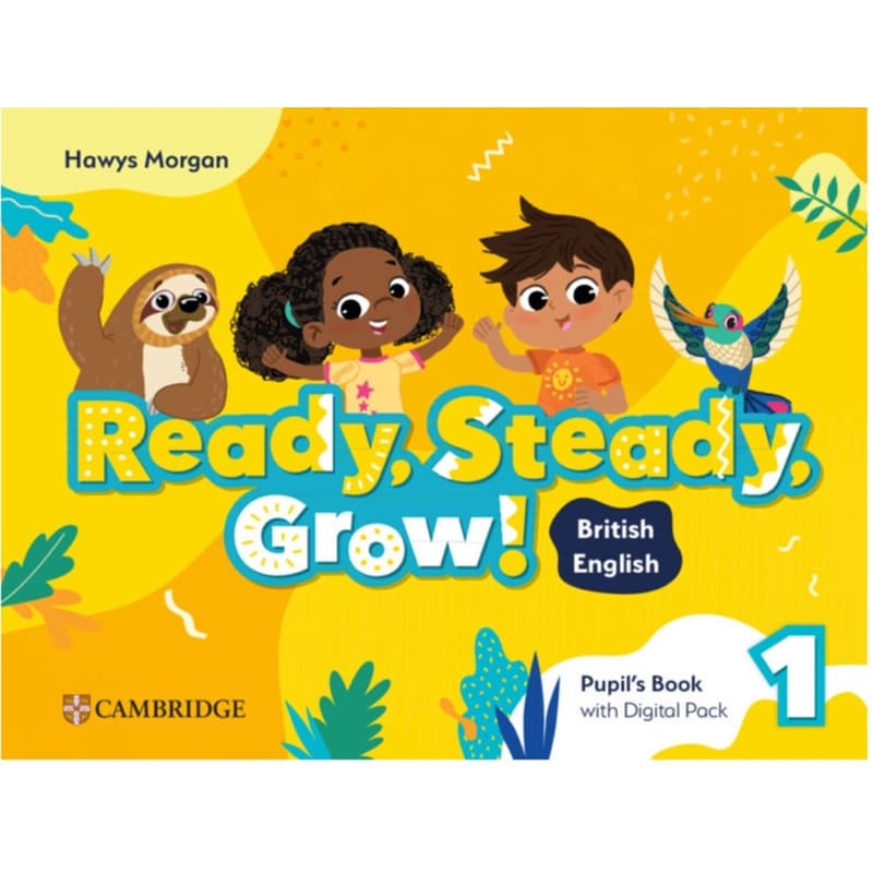Ready, Steady, Grow! 1 - Pupils Book (with Digital Pack)