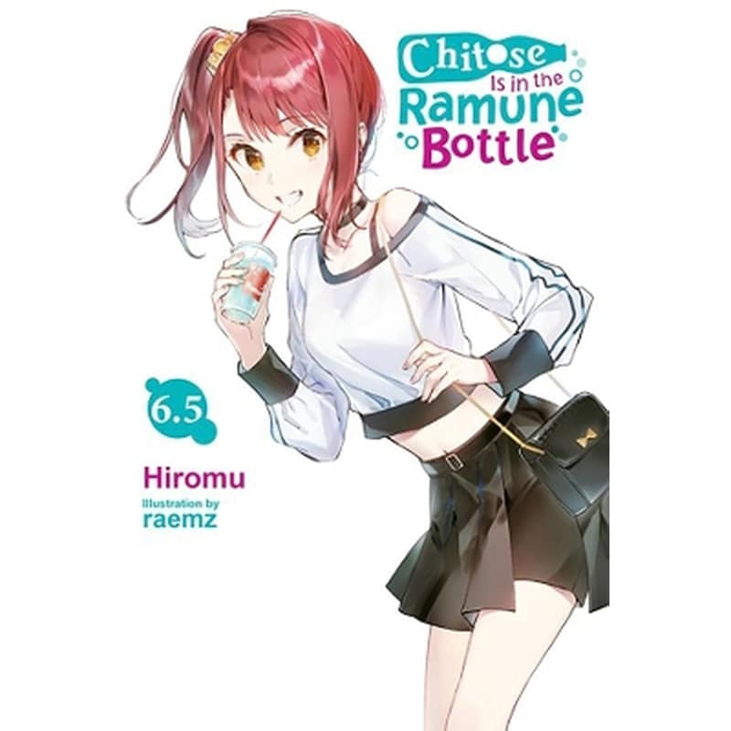 Chitose Is in the Ramune Bottle, Vol. 6.5