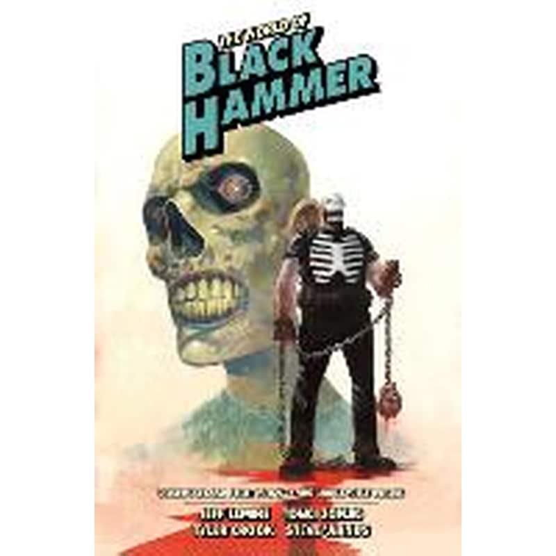 The World Of Black Hammer Library Edition Volume 4