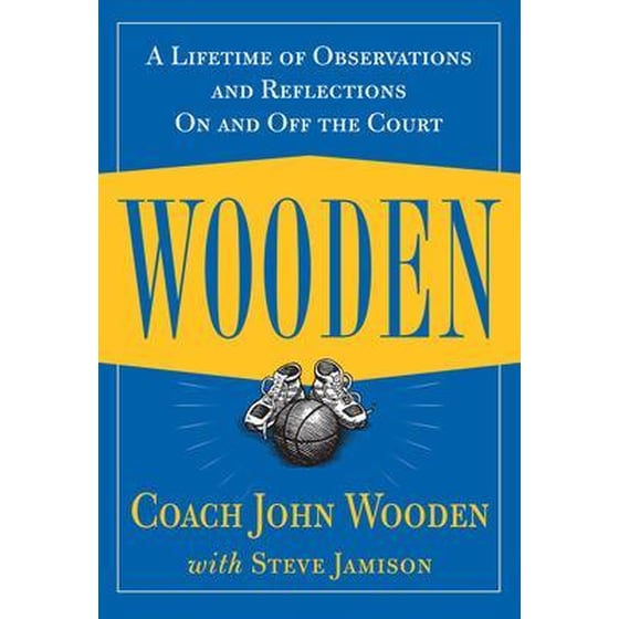 Wooden- A Lifetime of Observations and Reflections On and Off the Court image 0