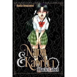 Nana & Kaoru: Black Label, Vol. 1