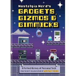 Nostalgia Nerd's Gadgets, Gizmos & Gimmicks