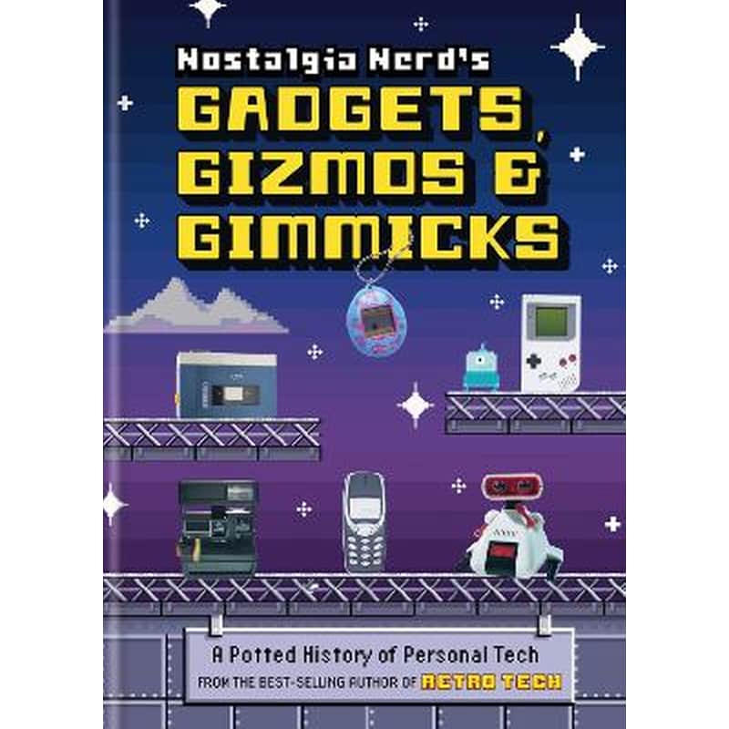 Nostalgia Nerds Gadgets, Gizmos Gimmicks