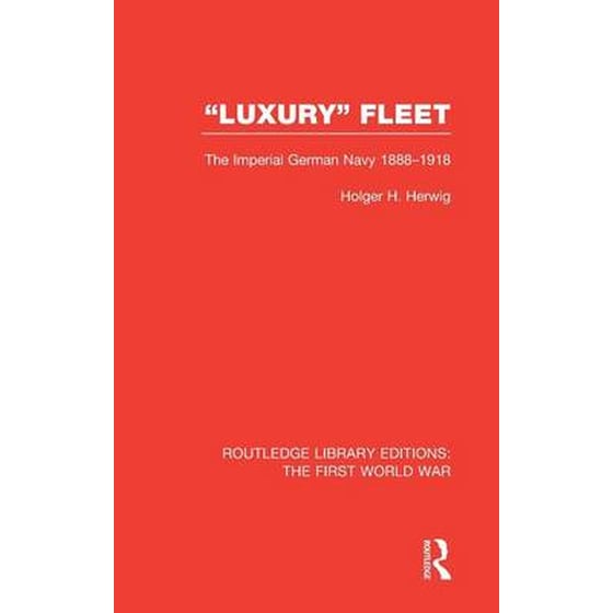 'Luxury' Fleet: (RLE The First World War) image 0