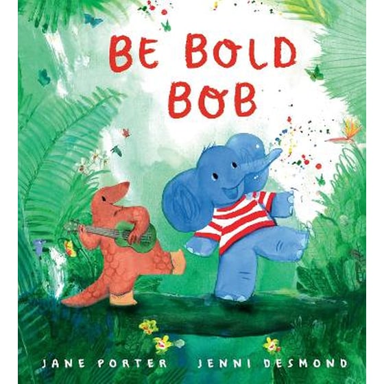 Be Bold, Bob image 0