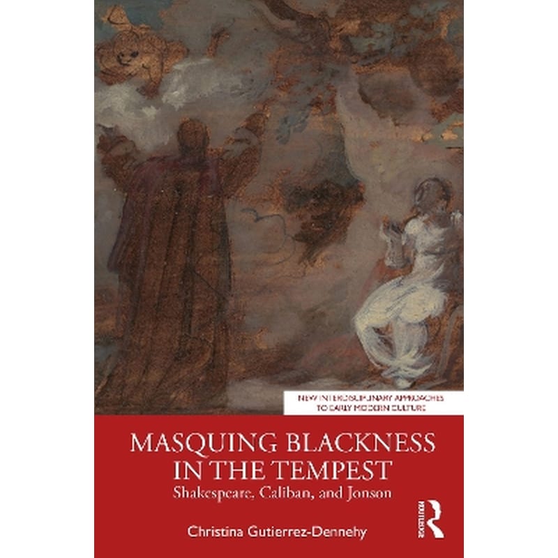 Masquing Blackness in The Tempest