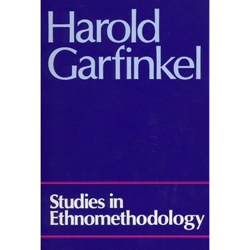 Studies in Ethnomethodology