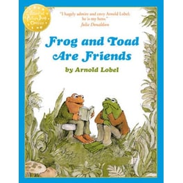 Frog and Toad are Friends Frog and Toad are Friends