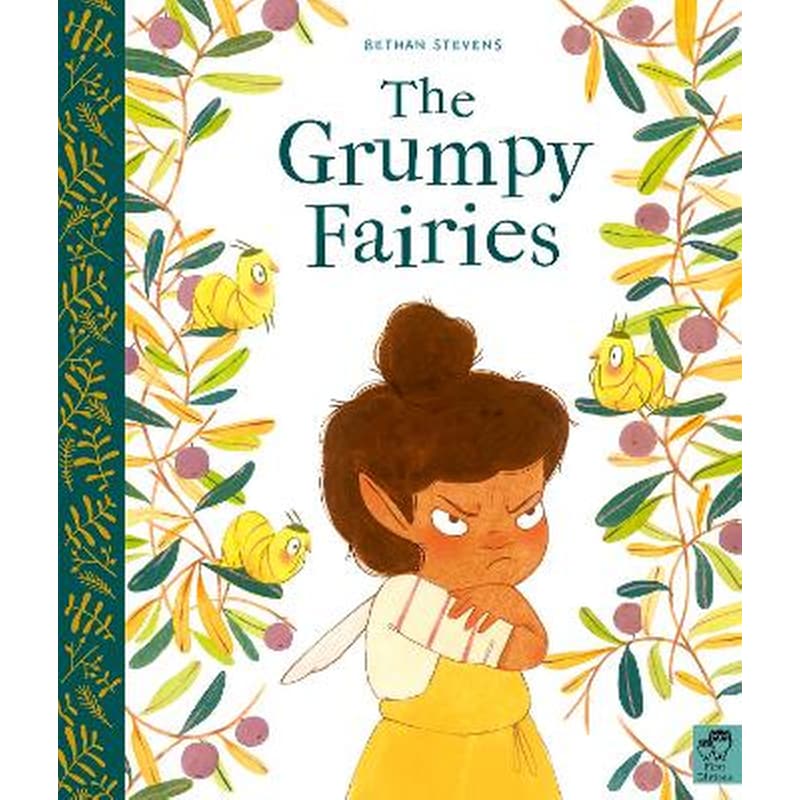 The Grumpy Fairies