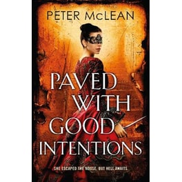 Paved with Good Intentions