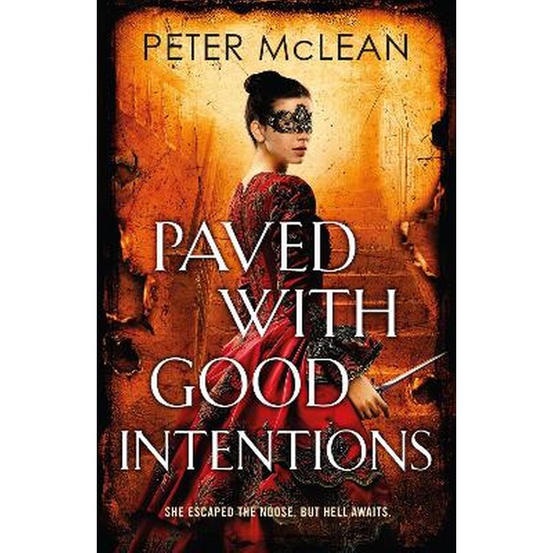 Paved with Good Intentions