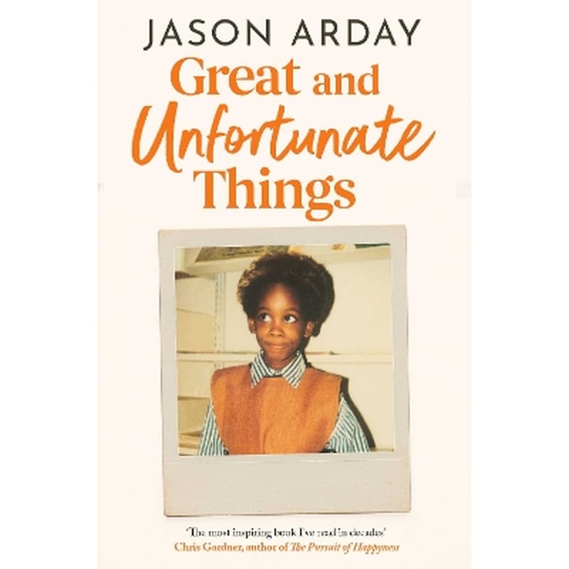 Great and Unfortunate Things