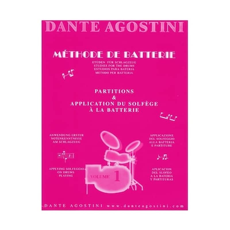 DANTE AGOSTINI Agostini - Methode De Batterie, Vol.1