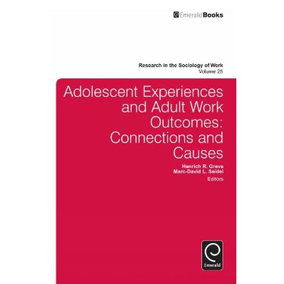 Adolescent Experiences and Adult Work Outcomes image 0