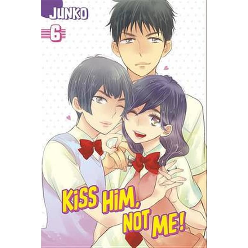 Kiss Him, Not Me 6 6
