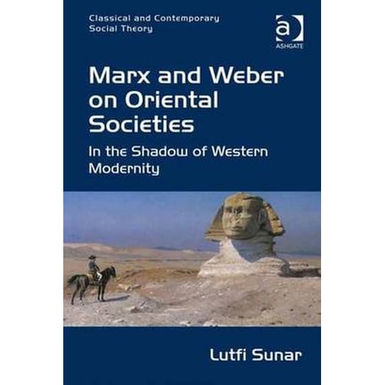 Marx and Weber on Oriental Societies image 0
