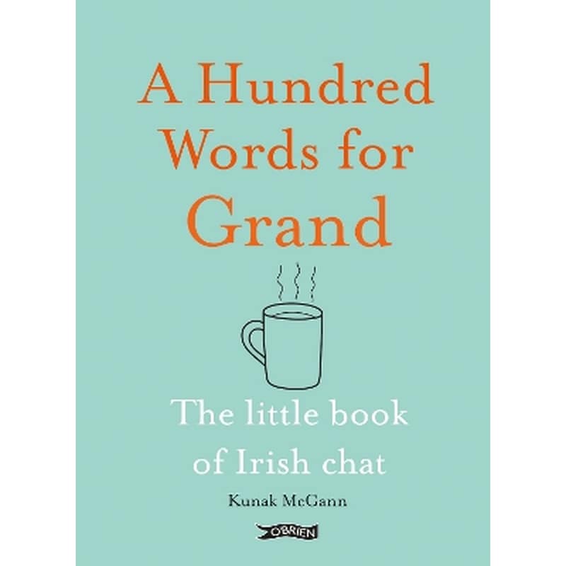 A Hundred Words for Grand