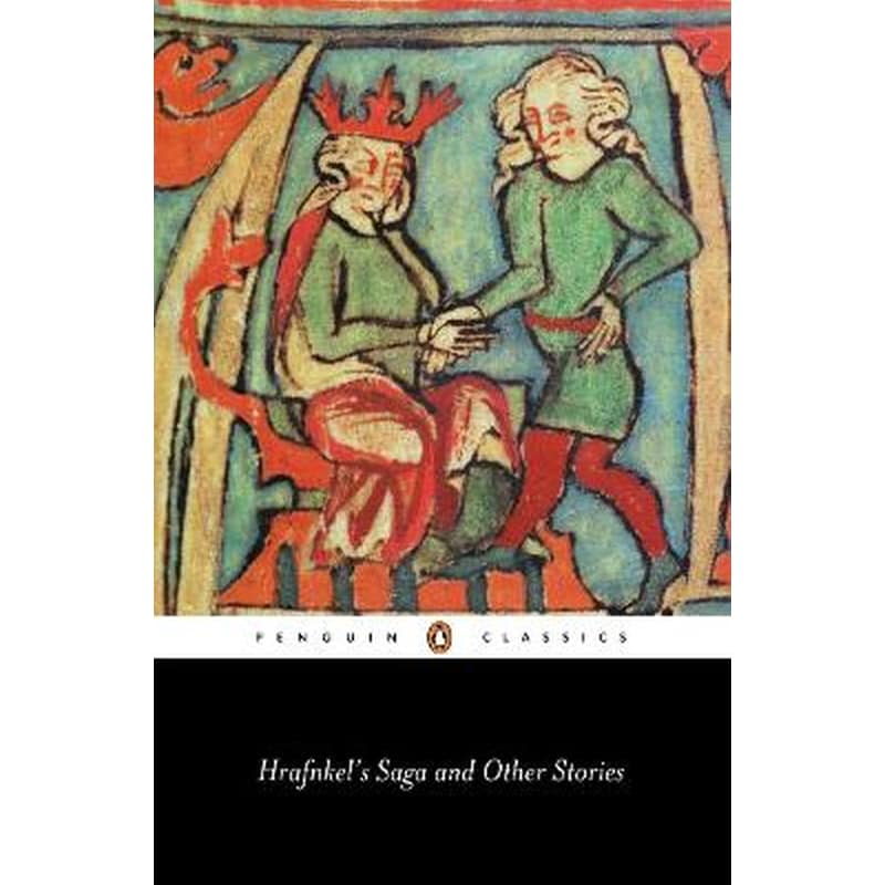 Hrafnkels Saga and Other Icelandic Stories
