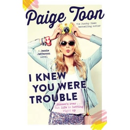 I Knew You Were Trouble