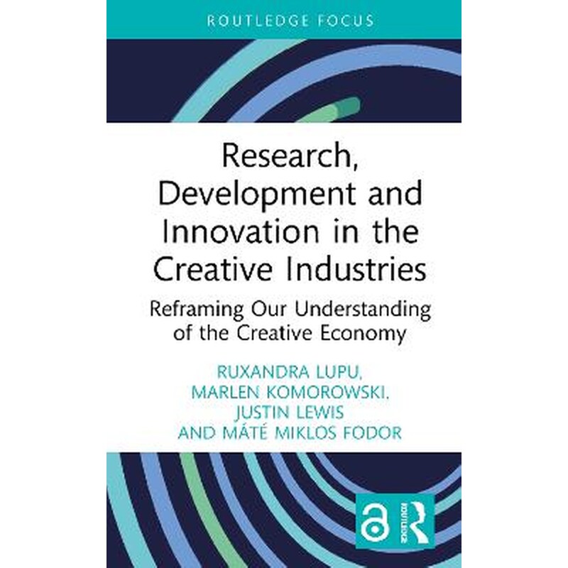 Research, Development and Innovation in the Creative Industries