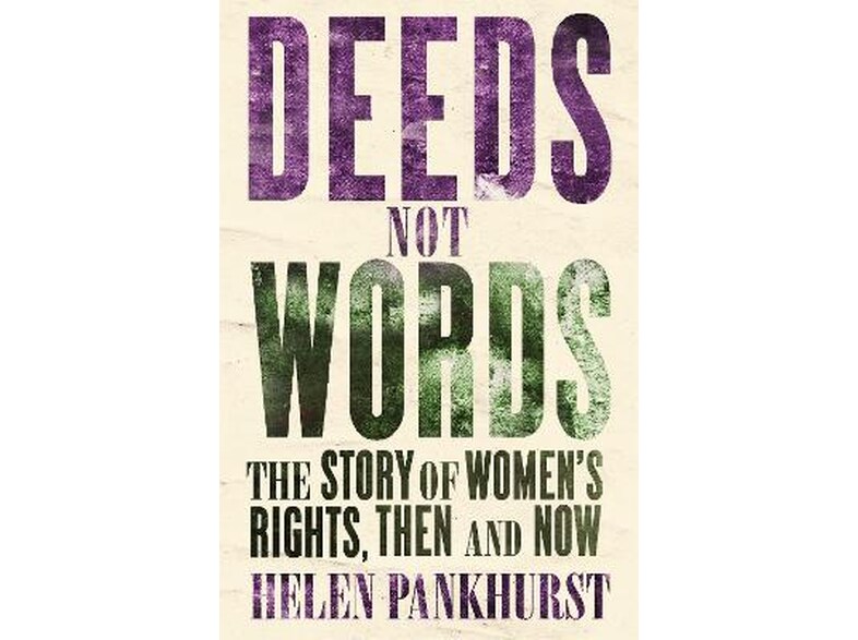 Deeds Not Words