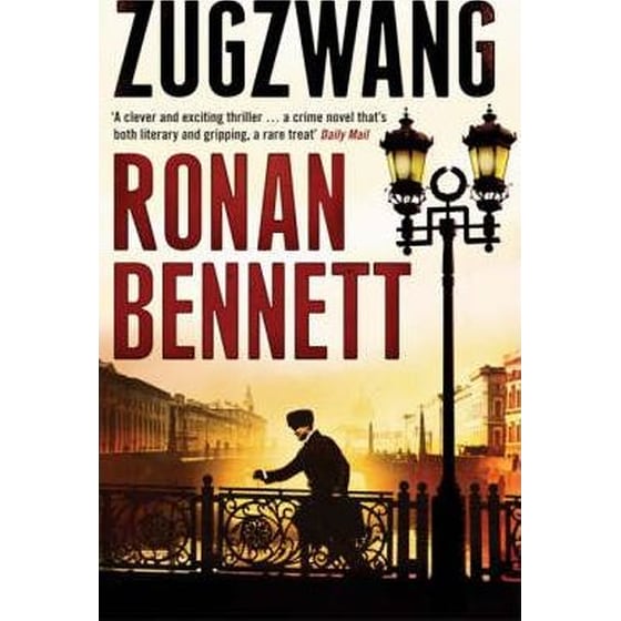 Zugzwang by Ronan Bennett