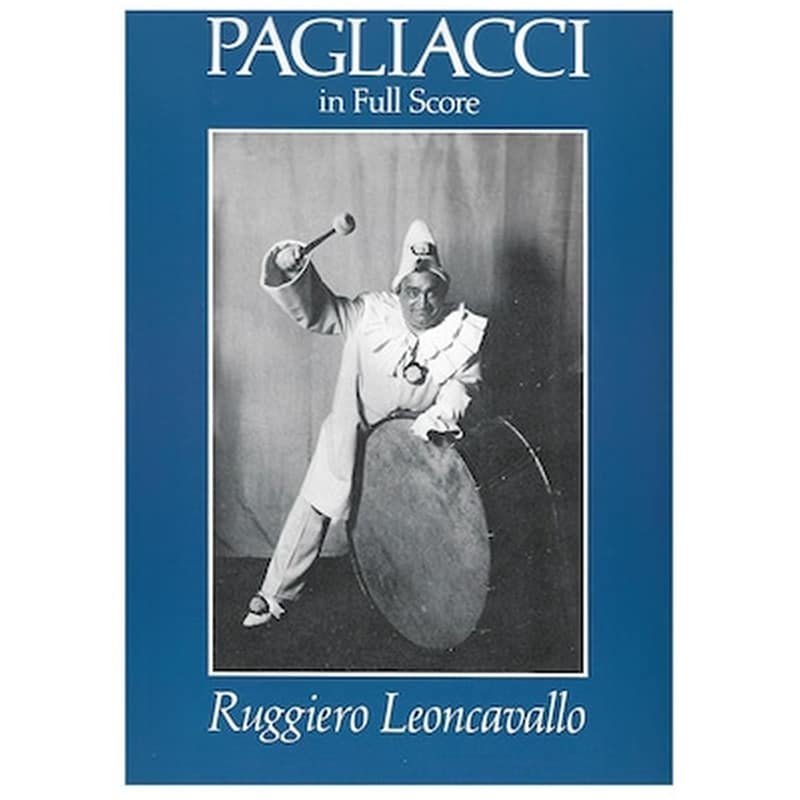 DOVER PUBLICATIONS Leoncavallo – Pagliacci [full Score]