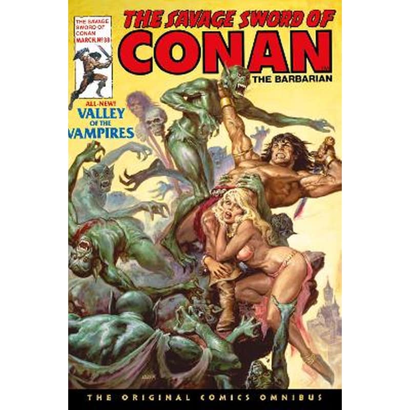 The Savage Sword of Conan: The Original Comics Omnibus Vol.3