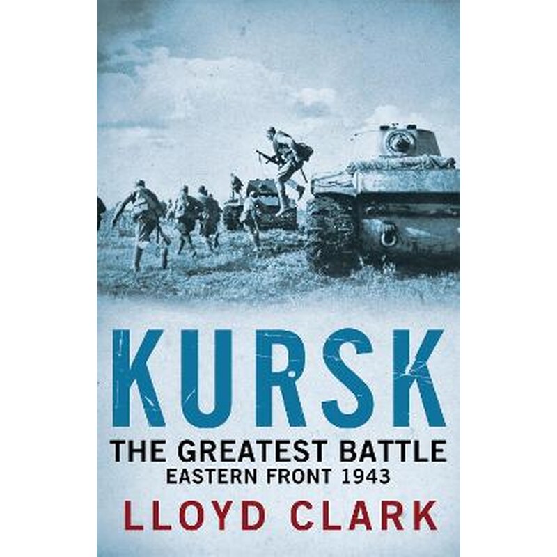 Kursk: The Greatest Battle